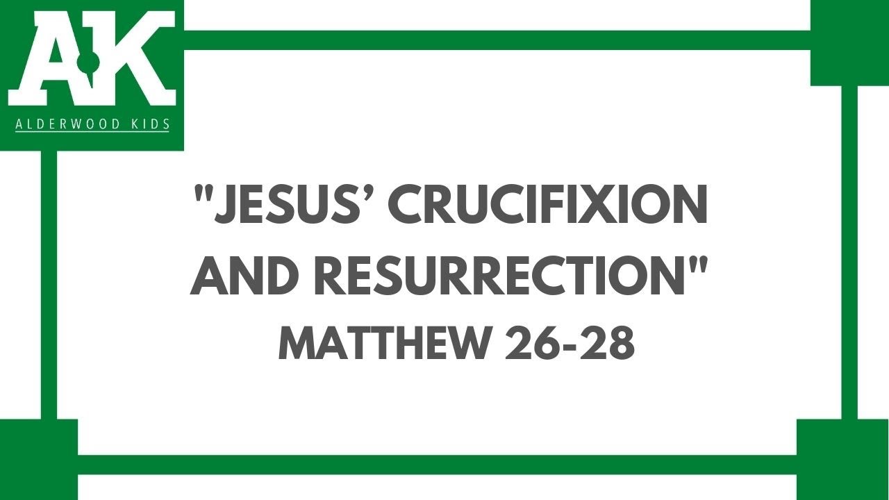 Jesus' Crucifixion and Resurrection
