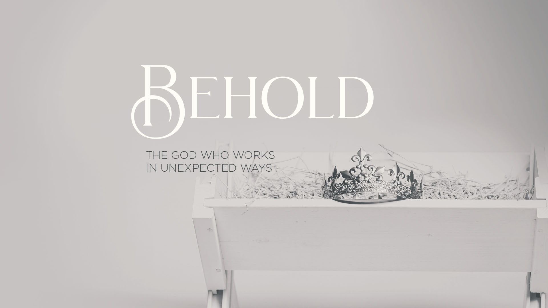 Behold the God Who Invites Us to an Unexpected Life